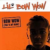 Bow Wow (That's My Name) [Single]
