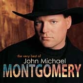 The Very Best of John Michael Montgomery