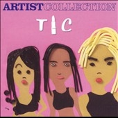 TLC/The Artist Collection - TLC[8287663641]