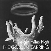 Golden Earring/Eight Miles High[CD8712944662023]