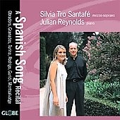 A Spanish Song Recital / Silvia Tro Santafe, Julian Reynolds