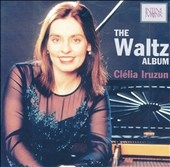 Clelia Iruzun - (The) Waltz Album Clelia Iruzun - (The) Waltz Album