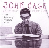 Cage: Sonatas & Interludes / Julie Steinberg