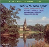 The English Hymn Vol 3 - Hills of the North, Rejoice