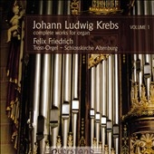 Krebs: Complete Works for Organ, Vol.1