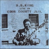 B.B. King/Live In Cook County Jail[11769]