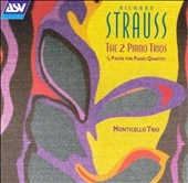 R. Strauss: Piano Trios, etc / Monticello Trio