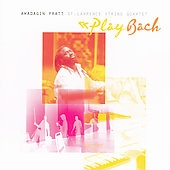 Awadagin Pratt and the St. Lawrence String Quartet Play Bach Awadagin Pratt and the St. Lawrence String Quartet Play Bach