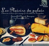 Les Plaisirs du Palais (140 Page CD Book) / Dominique Visse & Ensemble Clement Januquin