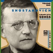 Shostakovich: Complete Songs Vol 1 / Buryukova, Serov, et al Shostakovich: Complete Songs Vol 1 / Buryukova, Serov, et al