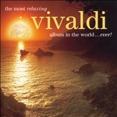 THE MOST RELAXING VIVALDI ALBUM IN THE WORLD...EVER !
