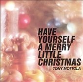 Have Yourself A Merry Little Christmas