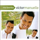 Mis Favoritas : Victor Manuelle