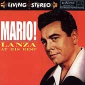 Mario ! -Lanza at His Best:Denza/Falvo/Di Capua/etc:Mario Lanza(T)/etc
