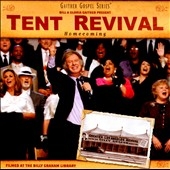 Tent Revival : Homecoming