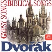 Dvorak: Biblical Songs, Gypsy Songs / Soukupova, et al