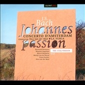 J.S.Bach: St. John Passion (1725 Version) J.S.Bach: St. John Passion (1725 Version)
