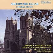 Elgar: Choral Music, etc / Archer, Bristol Cathedral Choir