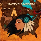 Putumayo Presents / Native America 輸入盤