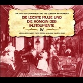 Die Leichte Muse und die Konigin der Instrumente Vol.4