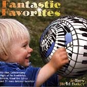 Fantastic Favorites / Jeffrey Reid Baker