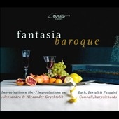 Fantasia Baroque - Improvisations on C.P.E.Bach, Bertali & Pasquini