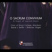 O Sacrum Convivium - A feast of sacred music