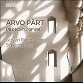 Arvo Part: Da pacem Domine Arvo Part: Da pacem Domine