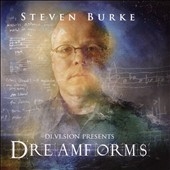 Steven Burke: Dreamforms Steven Burke: Dreamforms