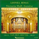 Lionel Rogg - Victoria Hall - Geneve