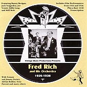 Fred Rich & His Orchestra (1926-1938)