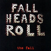Fall Heads Roll [Digipak]