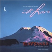 With Love from the Balkans and Caucasus *