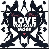 Love You Some More [Maxi Single]