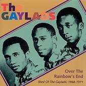 Over The Rainbow's End (The Best Of The Gaylads 1968-1971)