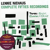 Complete Fifties Recordings V.3 (Sextet, Quintet & Octet)