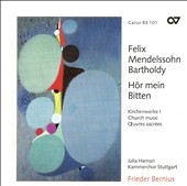 Mendelssohn - Hor mein bitten - Church Music Vol 1 / Bernius