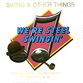 Swing & Other Things - The Swing Shift Band Swing & Other Things - The Swing Shift Band
