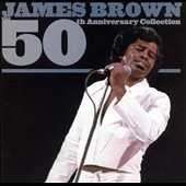 James Brown/50th Anniversary Collection(2CD)[B000112502]
