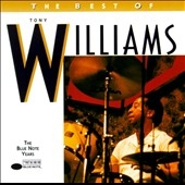 The Best Of Tony Williams The Best Of Tony Williams