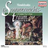 Mendelssohn: Ein Sommernachtstraum, etc / Vonk, RSO Koeln