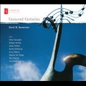 D.W.Bowerman: Favoured Fantasies D.W.Bowerman: Favoured Fantasies