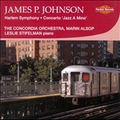 James P.Johnson: Harlem Symphony, Concerto Jazz A Mine, etc