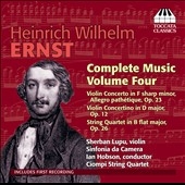 Heinrich Wilhelm Ernst: Complete Music Vol.4 Heinrich Wilhelm Ernst: Complete Music Vol.4