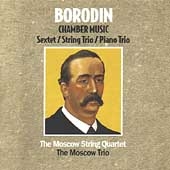 Borodin: Chamber Music Vol 3 / Moscow String Quartet, et al Borodin: Chamber Music Vol 3 / Moscow String Quartet, et al