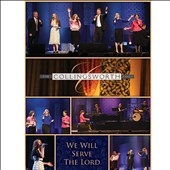 We Will Serve the Lord We Will Serve the Lord