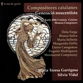 Catalan Women Composers - Generation Noucentisme Catalan Women Composers - Generation Noucentisme