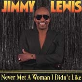 Never Met A Woman I Didn't Like Never Met A Woman I Didn't Like
