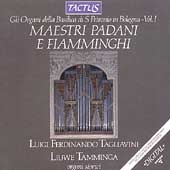 The Organs of S. Petronio in Bologna Vol 1 / Tagliavini, etc