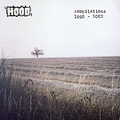 Hood/Compilations 1995-2002[MM102]